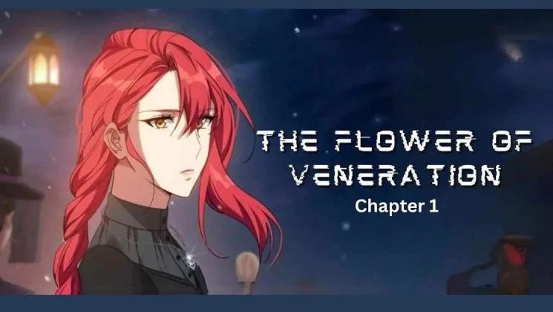 The Flower of Veneration Chapter 1: A Promising Start